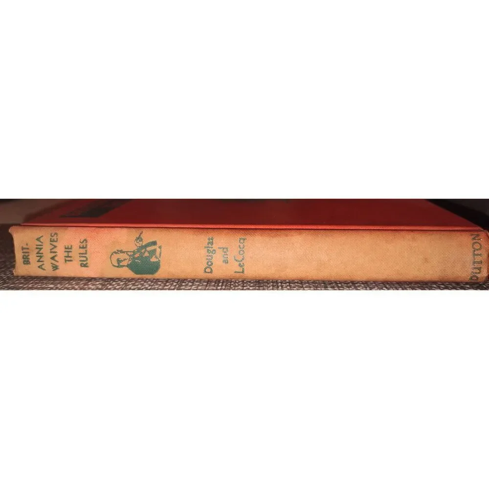 Britannia Waives the Rules, Confidential Guide to Customs, Manners & Habits 1934
